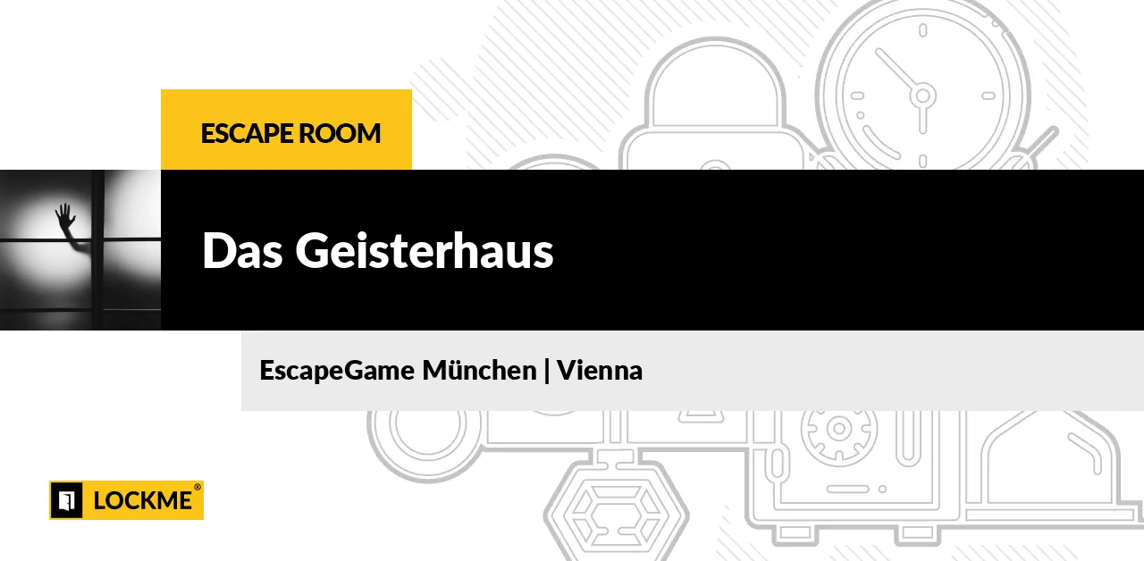 Das Geisterhaus escape room Vienna reviews, prices, booking | Lockme